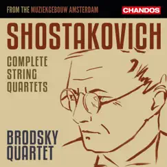 Shostakovich: Complete String Quartets by Brodsky Quartet album reviews, ratings, credits
