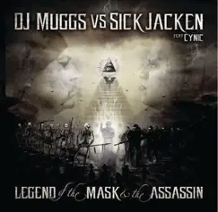The Legend of the Mask & the Assasin (feat. Cynic) by DJ Muggs & Sick Jacken album reviews, ratings, credits