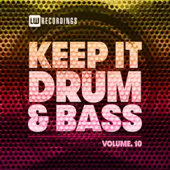 Keep It Drum & Bass, Vol. 10 by Various Artists album reviews, ratings, credits