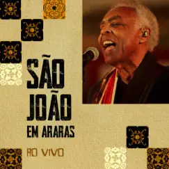 São João em Araras (Ao Vivo) by Gilberto Gil album reviews, ratings, credits