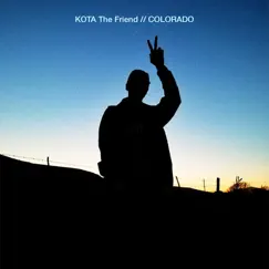 Colorado - Single by Kota the Friend album reviews, ratings, credits
