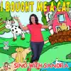 I Bought Me a Cat - Single album lyrics, reviews, download