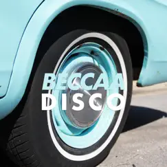 Disco - Single by BECCAA album reviews, ratings, credits