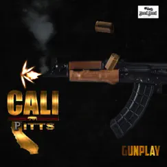 Gun Play (I Came Through) - Single by Cali Pitts album reviews, ratings, credits