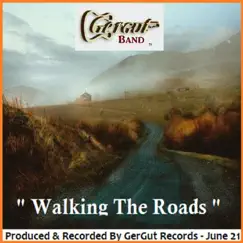 Walking the Roads - Single by GerGut album reviews, ratings, credits