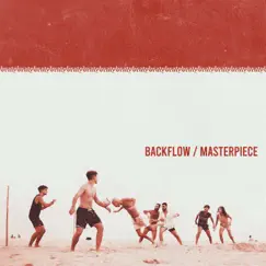 Masterpiece - Single by Backflow album reviews, ratings, credits