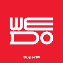 We DO - Single by SuperM album reviews, ratings, credits