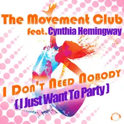I Don't Need Nobody (feat. Cynthia Hemingway) [Blaikz & Sunny Marleen Remix Edit] Song Lyrics