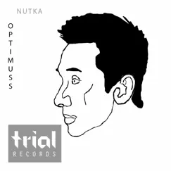 Nutka - Single by Optimuss album reviews, ratings, credits