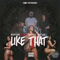 Like That (feat. Crazy Flo & Killy Clue) - Single by Veliofficial album reviews, ratings, credits