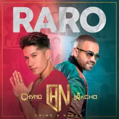 Raro - Single by Nacho & Chyno Miranda album reviews, ratings, credits