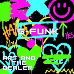 Art and the Dealer by G-Funk album reviews, ratings, credits