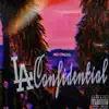 LA Confidential (feat. Livin J) - Single album lyrics, reviews, download