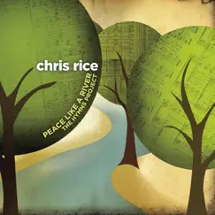 Peace Like a River: The Hymns Project by Chris Rice album reviews, ratings, credits