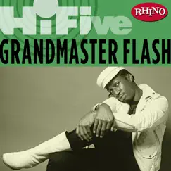 Rhino Hi-Five: Grandmaster Flash - EP by Grandmaster Flash album reviews, ratings, credits