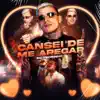 Cansei De Me Apegar - Single album lyrics, reviews, download