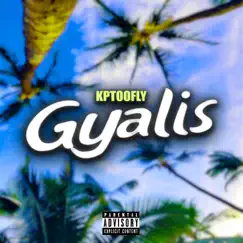 GYALIS (Remix) - Single by Kptoofly album reviews, ratings, credits