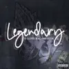 Legendary (feat. Blame Zyck) - Single album lyrics, reviews, download