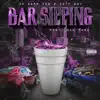Bar Sipping (feat. Big Tank) song lyrics