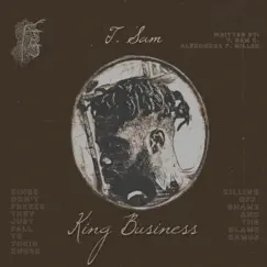 King Business - Single by T. Sam album reviews, ratings, credits
