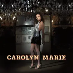Carolyn Marie by Carolyn Marie album reviews, ratings, credits