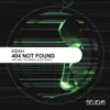404 Not Found EP album lyrics, reviews, download
