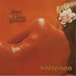 Many Classic Moments by Kalapana album reviews, ratings, credits
