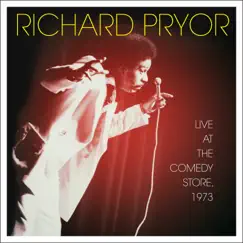 Live at the Comedy Store, 1973 by Richard Pryor album reviews, ratings, credits