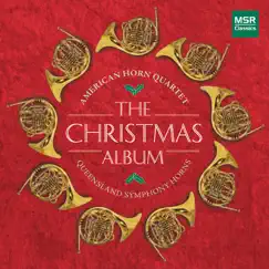 The Christmas Album by American Horn Quartet & QSO Horns album reviews, ratings, credits