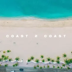 Coast 2 Coast Song Lyrics