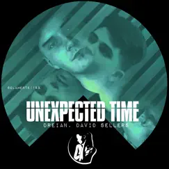 Unexpected Time - Single by Dreian & David Sellers album reviews, ratings, credits