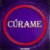 Cúrame - Single album lyrics, reviews, download