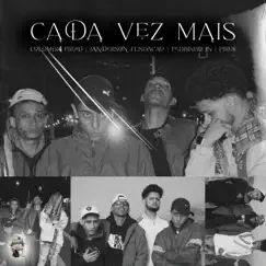 Cada Vez Mais - Single by Janderson fundação, Pires, Pedrinho JN & Colombi4prod album reviews, ratings, credits