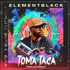 Toma Taca Song Lyrics