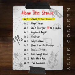 Stones (I Don't Give A) - Single by Allie Colleen album reviews, ratings, credits