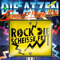 Rock die Scheisse fett - Single by Die Atzen album reviews, ratings, credits