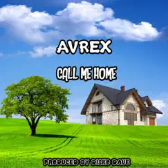 Call Me Home Song Lyrics