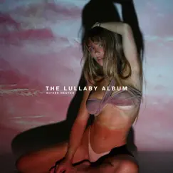 The Lullaby Album by Niykee Heaton album reviews, ratings, credits