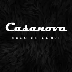 Nada en Común - Single by Casanova album reviews, ratings, credits