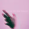 Give Me One Reason - Single album lyrics, reviews, download