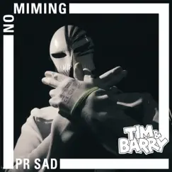 PR SAD - No Miming Song Lyrics