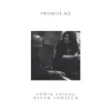 Promise Me (feat. Sonia Saigal) - Single album lyrics, reviews, download