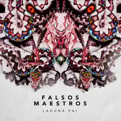 Falsos Maestros - Single by Laguna Pai album reviews, ratings, credits