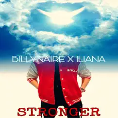 Stronger (feat. Iliana) Song Lyrics