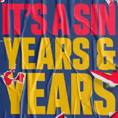 It's A Sin - Single by Years & Years album reviews, ratings, credits