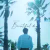 Beautiful Day album lyrics, reviews, download