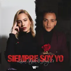 Siempre Soy Yo - Single by Jerry Di & Laura Strada album reviews, ratings, credits