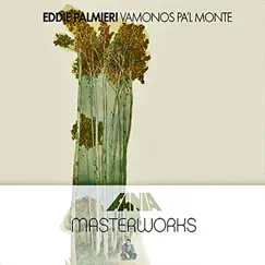 Masterwork: Vámonos pa'l Monte by Eddie Palmieri album reviews, ratings, credits