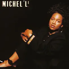 Michel'le by Michel'le album reviews, ratings, credits