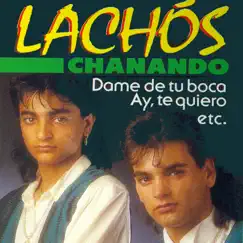 Chanando by Los Lachos album reviews, ratings, credits